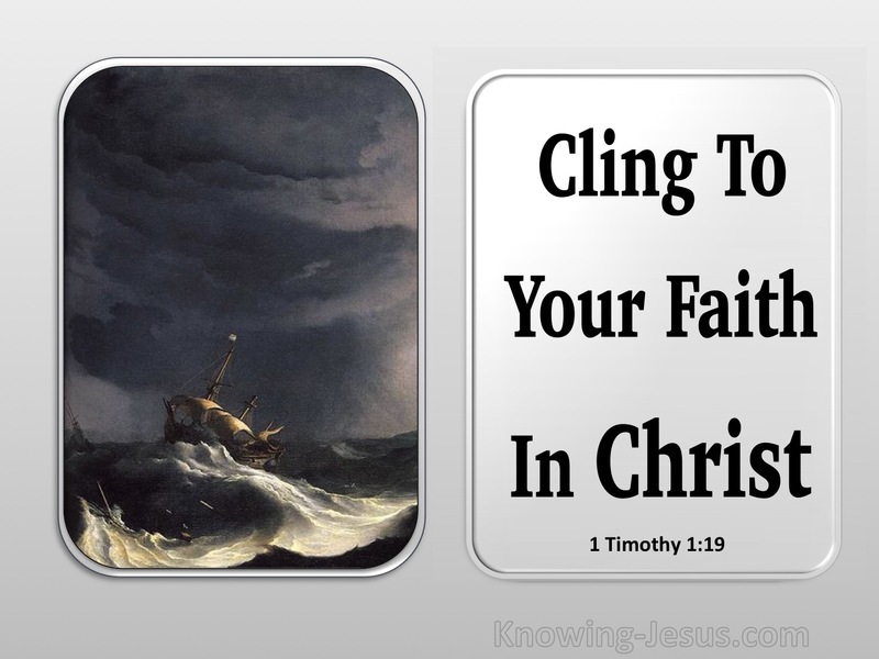 1 Timothy 1:19 Cling To Your Faith (black)